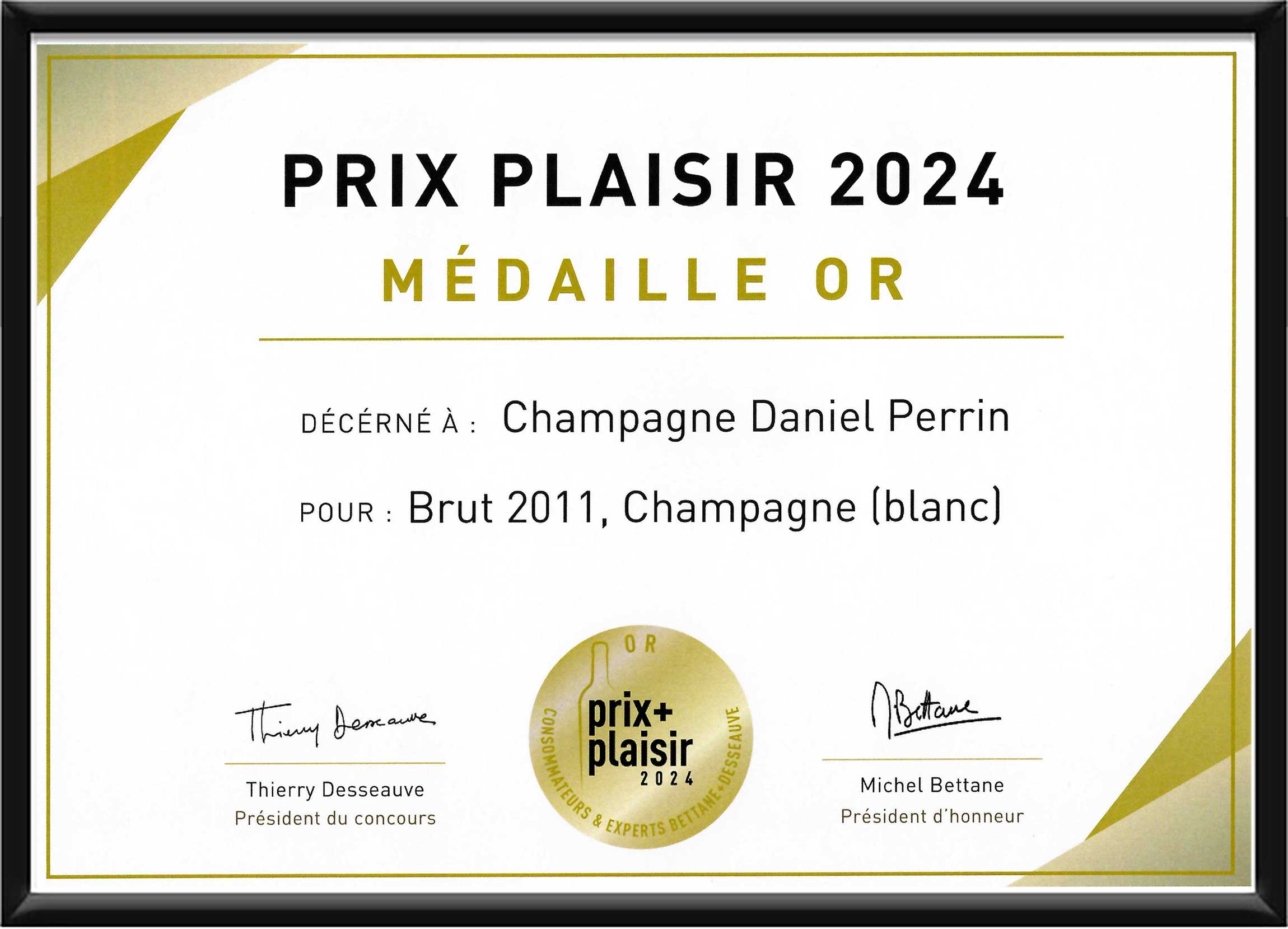 Médaille Or Prix+ Plaisir Bettane et Dessauve cuvée Millésime 2011-Champagne Perrin